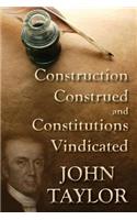 Construction Construed, and Constitutions Vindicated (1938)