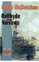 Halfhyde to the Narrows