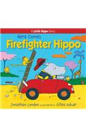 Here Comes Firefighter Hippo
