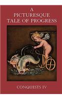 Picturesque Tale of Progress