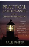 Practical Career Planning from a Christian Perspective