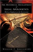 Historical Development of Legal Apologetics With an Emphasis on the Resurrection