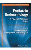 Pediatric Endocrinology: A Practical Clinical Guide: A Practical Clinical Guide