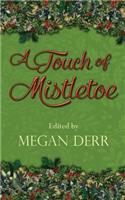 A Touch of Mistletoe