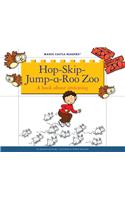 Hop-Skip-Jump-A-Roo Zoo: A Book about Imitating(Magic Castle Readers)