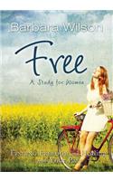 Free for Women; Finding Freedom and Healing for Your Past