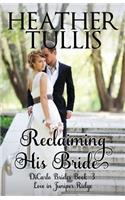 Reclaiming His Bride