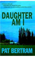 Daughter Am I