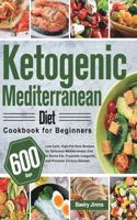 Ketogenic Mediterranean Diet Cookbook for Beginners