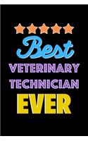 Best Veterinary Technician Evers Notebook - Veterinary Technician Funny Gift