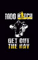 Moo Batch Get Out The Way