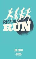 Rise and Run Log Book 2020