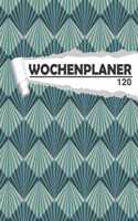 Wochenplaner Art Deco grün: Eleganter Terminplaner I DIN A5 I 120 Seiten I Undatiert I Wochenkalender I Organizer für Schule, Uni und Büro(1 Kunstvolle Wochenplaner)