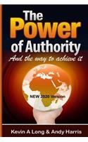 The Power of Authority: And the Way to Achieve it.