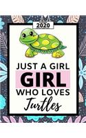 Just A Girl Who Loves Turtles
