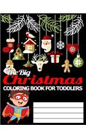 Big Christmas Coloring Book for Toddlers