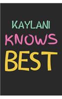 Kaylani Knows Best
