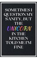 Sometimes I Question My Sanity: Funny Sarcastic Quotes Notebook Journal 6X9 Great Gift Idea For Birthday, Christmas for Sarcasm Lovers