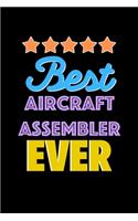 Best Aircraft Assembler Evers Notebook - Aircraft Assembler Funny Gift
