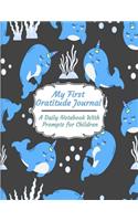My First Gratitude Journal A Daily Notebook With Prompts For Children