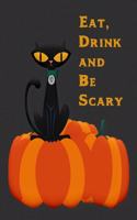 Eat, Drink And Be Scary