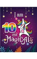 Unicorn Journal I am 10 and Magical