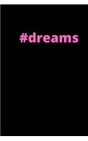 Hashtag Dreams