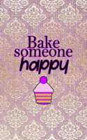 Bake Someone Happy