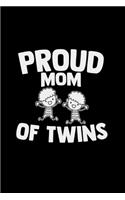 Proud mom of twins: 6x9 TWINS - lined - ruled paper - notebook - notes