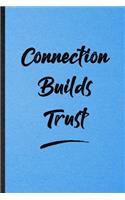 Connection Builds Trust