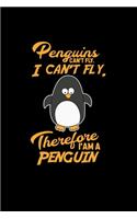 Penguins can't fly