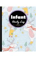 Infant Daily Log: Baby Tracker for Newborns Great for keeping track of Baby's schedule and health