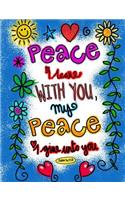 Peace I Leave with you My Peace I give unto you