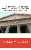 Suppressed Truth About the Assassination of Abraham Lincoln