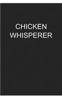 Chicken Whisperer