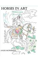 Horses in Art Coloring Book