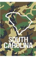 South Carolina: Blank Lined Journal for anyone that loves South Carolina, camo and hunting!