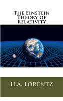 The Einstein Theory of Relativity