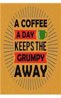 A Coffee a Day Keeps the Grumpy Away: Pocket Planner October 2018 - December 2019 Daily Weekly Monthly Calendar Organizer