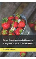 Food Does Make a Difference