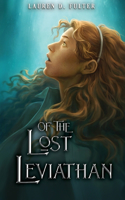 Of The Lost Leviathan (Book Four of The Unanswered Questions Series)