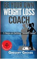 Be Your Own Weight Loss Coach