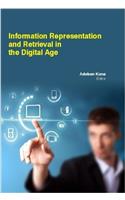 INFORMATION REPRESENTATION AND RETRIEVAL IN THE DIGITAL AGE