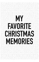 My Favorite Christmas Memories