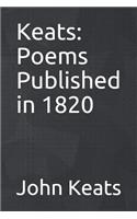 Keats: Poems Published in 1820