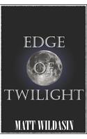 Edge of Twilight