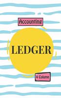 Accounting Ledger 4 Column: Record Book Account Journal Book Accounting Ledger Notebook Business Bookkeeping Home Office School 8.5 X 11 Inches 100 Pages(3 Accounting Ledger Paper Notebook)
