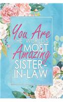 You Are the World's Most Amazing Sister-In-Law