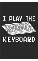 I Play the Keyboard