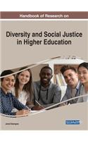 Handbook of Research on Diversity and Social Justice in Higher Education